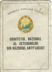 AMS* - INSIGNA + LEGITIMATIE VETERAN DIN RAZBOIUL ANTIFASCIST, 1966, RSR foto