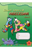 Abecedar - Clasa 1 - Caiet special -, Autor Anonim