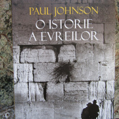 O ISTORIE A EVREILOR - PAUL JOHNSON
