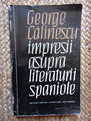 George Calinescu - Impresii asupra literaturii spaniole foto