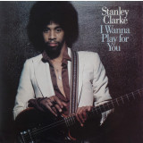 Vinil 2xLP Stanley Clarke &ndash; I Wanna Play For You (VG)