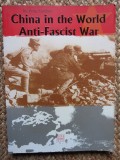 China in razboiul mondial antifascist China in the world anti-fascist war