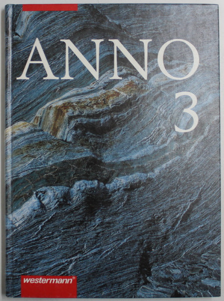 ANNO 3 - BAND III - VON DER FRANZOSICHEN REVOLUTION BIS ZUM ERSTEN WELTKRIEG von BERNHARD ASKANI und ELMAR WAGENER , 1996