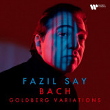 Bach: Goldberg Variations (Digipak) | Fazil Say, Clasica, Warner Classics