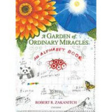 A Garden Of Ordinary Miracles An Alphabet Book