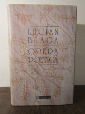 LUCIAN BLAGA -OPERA POETICA, HUMANITAS , 2010 , ED. CATONATA foto