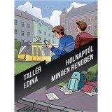 Holnapt&oacute;l minden rendben - Tall&eacute;r Edina