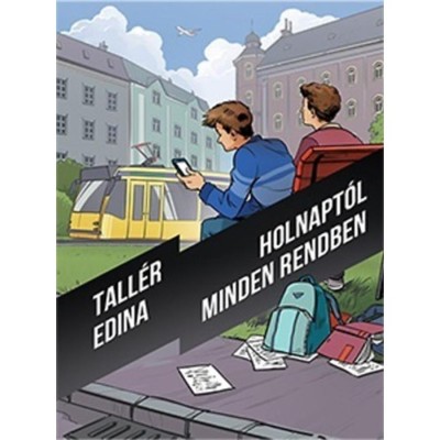 Holnapt&amp;oacute;l minden rendben - Tall&amp;eacute;r Edina foto