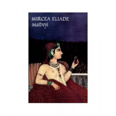 Maitreyi - Paperback brosat - Mircea Eliade - Tana