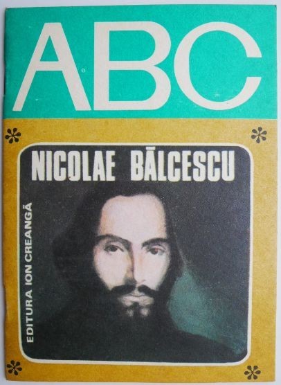 ABC. Nicolae Balcescu