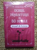 Ocolul Pamantului in 80 de zile + jurnal de lectura
