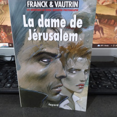 Franck & Vautrin, Le dame de Jerusalem. Les aventures de Boro..., Paris 2009 060