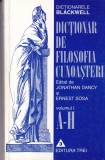 Jonathan Dancy, Ernest Sosa - Dictionar de filosofia cunoasterii, volumul 1: A-H, Trei