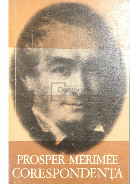 Prosper Merimee - Corespondență (editia 1973)
