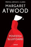 Povestea slujitoarei &ndash; Margaret Atwood