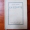 PANAIT ISTRATI - EN EGYPTE (EDITIE PRINCEPS NUMEROTATA, No. 414, 1931)