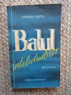 Stefan Luca - Balul intelectualilor foto