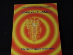 MOBILIS IN MOBILE-GHIDUL EVOLUTIEI SPIRITUALE-CONTELE INCAPUCIATO- foto