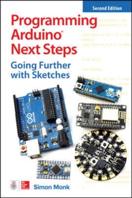 Programming Arduino Next Steps: Going Further with Sketches foto