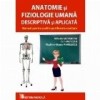 Anatomie si fiziologie umana descriptiva si aplicata. Manual pentru scolile postliceale sanitare