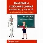 Anatomie si fiziologie umana descriptiva si aplicata. Manual pentru scolile postliceale sanitare foto