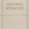 Dilemele Sperantei - Mihai Botez