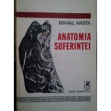 Mihail Nasta - Anatomia suferintei (Editia: 1981)