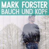 CD Mark Forster &ndash; Bauch Und Kopf (VG++)