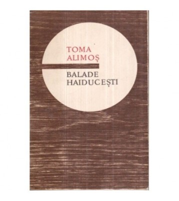 - Toma Alimos - Balade haiducesti - 122270 foto