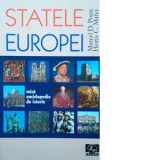 Statele Europei. Mica enciclopedie de istorie - Horia C. Matei