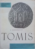 Tomis, V. Canarache, 1961, Meridiane, Monumentele Patriei Noastre, Istorie, Carte Veche, Romana