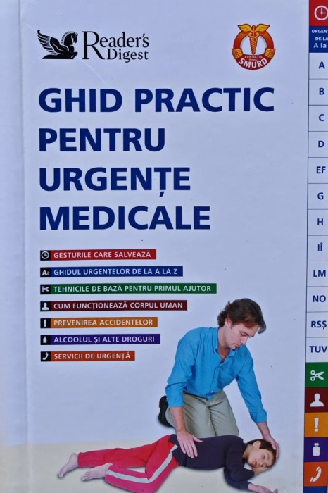 Ghid practic pentru urgente medicale (Reader&#039;s Digest) - 2008 (BF32)