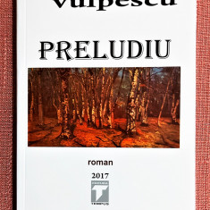 Preludiu. Editura Tempus, 2017 - Ileana Vulpescu