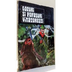 LOCURI SI POPASURI VANATORESTI de EUGEN JIANU , 1975
