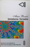 Inventarea Formelor - Alain Boutot, Nemira 1996, Filosofie, Limba Romana, Paperback