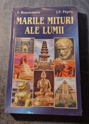 Marile mituri ale lumii F. Braunstein foto