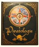 Piratologie, Indreptarul vanatorului de pirati, Completa stare f b, Egmont, 2008