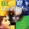How the Ell Brain Learns