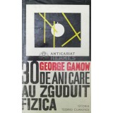 30 de ani care au zguduit fizica - 1969 - George Gamow (AA119)