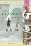 Viața sexuală - Paperback brosat - Diana Tăutan - Aquila
