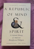 ...A cultural history of American metaphysical religion /​ Catherine L. Albanese