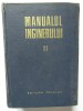 Manualul inginerului, volumul 2. Mecanica, chimie generala, masurari