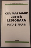 Preot ION DUMITRESCU-BORSA (1899-1981): CEA MAI MARE JERTFA LEGIONARA, MOTA SI MARIN (ed realizata de catre fiul autorului dupa editia unica din 1937)