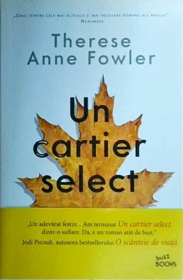 Therese Anne Fowler - Un cartier select foto