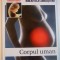 CORPUL UMAN , VOL. II , 2009