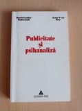 Cumpara ieftin Publicitate si psihanaliza - Doris-Louise Haineault