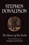 Stephen Donaldson - The Runes of the Earth