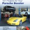 101 Projects for Your Porsche Boxster