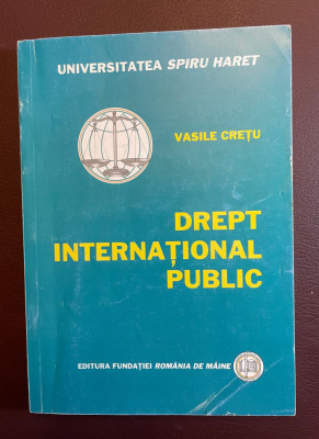 Vasile Cretu - DREPT INTERNATIONAL PUBLIC (2006) foto