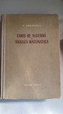 Curs De Algebra Si Analiza Matematica - N.Cioranescu